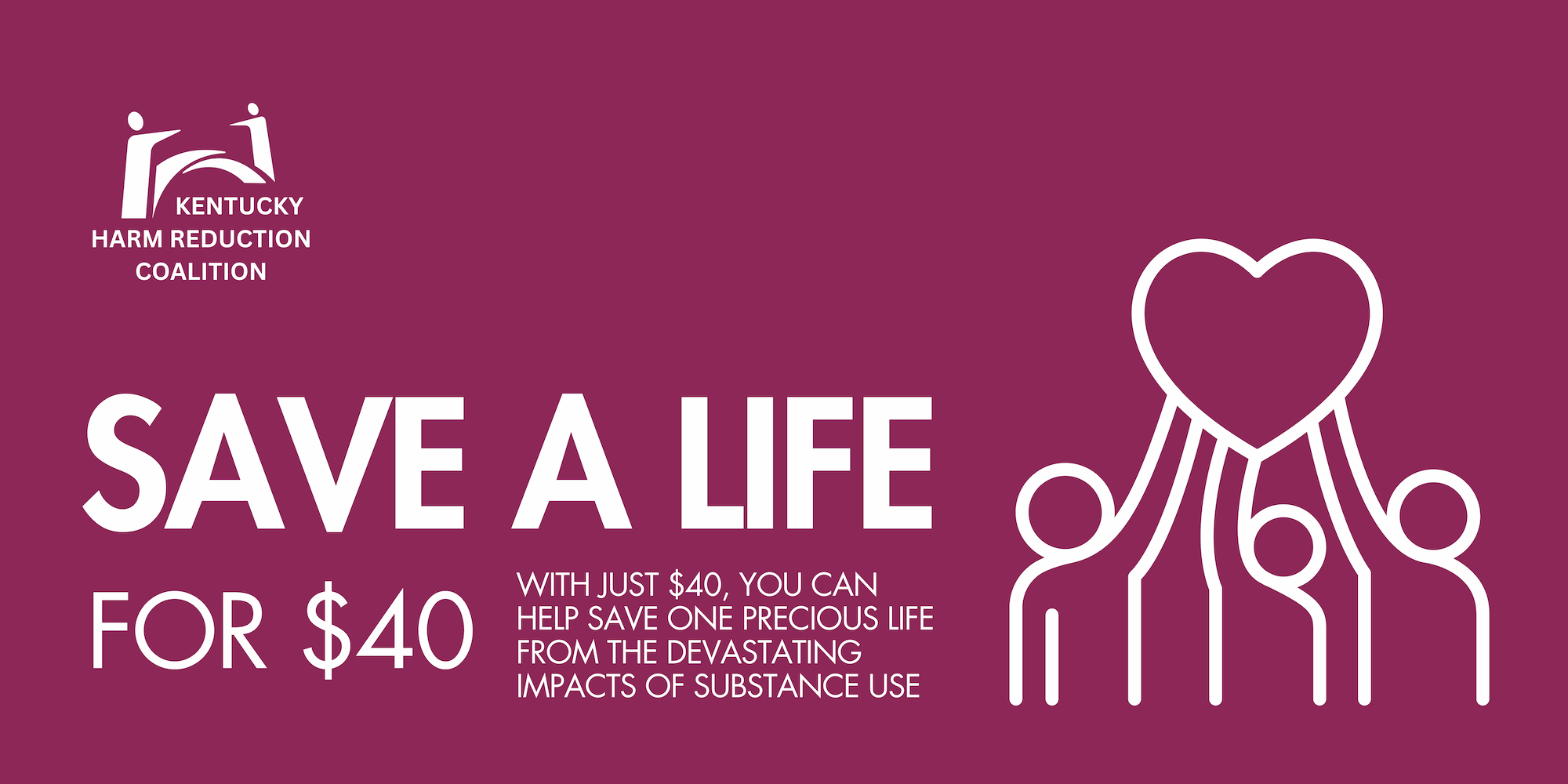 Save a Life with Kentucky Harm Reduction Coalition